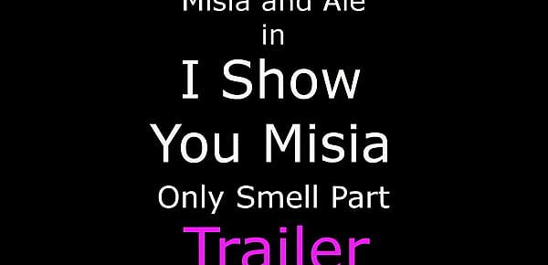  I show You Misia - Smell Feet Part -2016